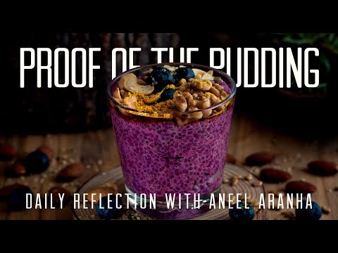 December 11, 2020 - Proof of the Pudding - A Reflection on Matthew 11:16-19