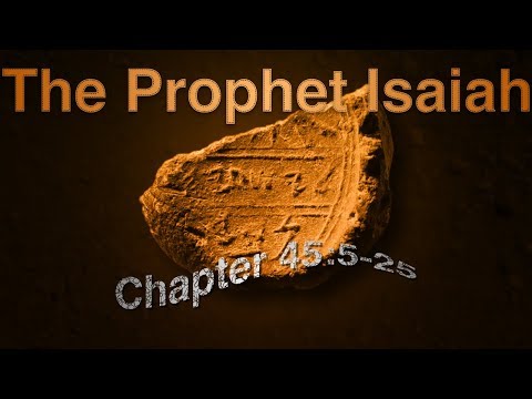 Isaiah 45:5- 25