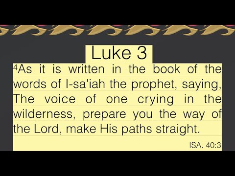 012. Part 2 of John the Baptist's intro. Matthew 3:3, Mark 1:3, Luke 3:4-6