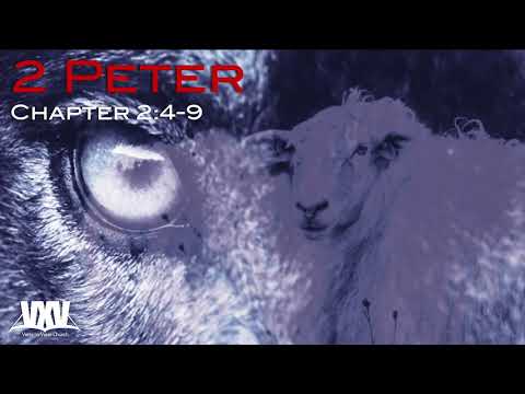 Verse by Verse - 2 Peter 2:4-9