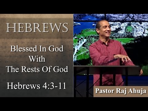 Blessed Of God In The Rests Of God // Hebrews 4:3-11
