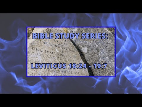 Leviticus 18:24 - 19:7