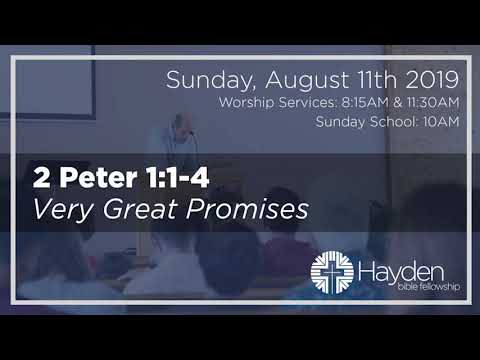 2 Peter 1:1-4 "Very Great Promises"