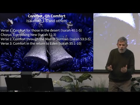 Comfort, Oh Comfort - Isaiah 40:1-5 and others