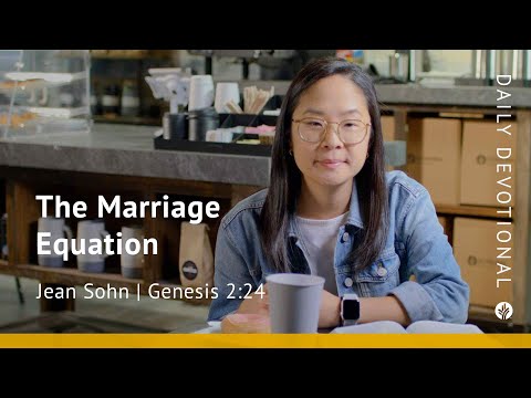 The Marriage Equation | Genesis 2:24 | Our Daily Bread Video Devotional