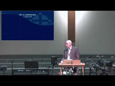 1 John 3:4-6 - Sin is Lawlessness