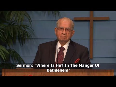 Where is he? In the manger of Bethlehem - Luke 2:15-20