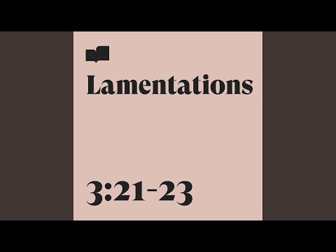 Lamentations 3:21-23 (feat. Zach Winters)
