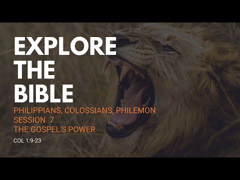 Lifeway | Explore the Bible: The Gospel's Power (Colossians 1:9-23)