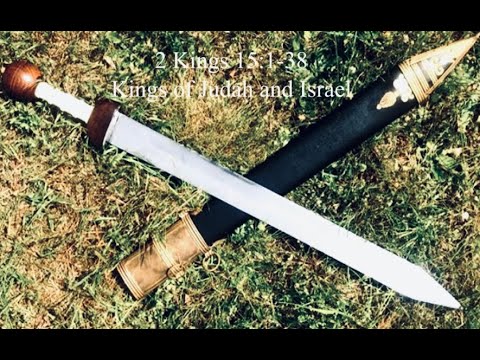 2 Kings 15:1-38: Kings of Israel and Judah