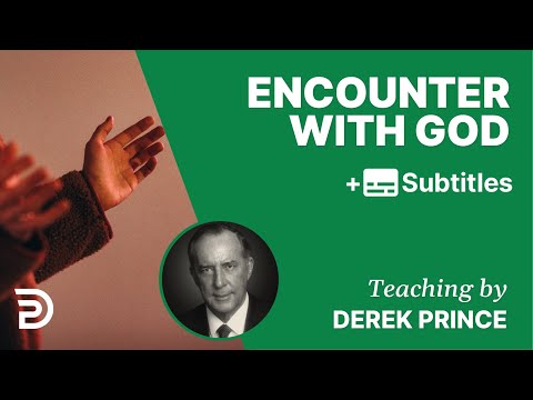 Encounter With God | Part 66 | Derek Prince Devotions