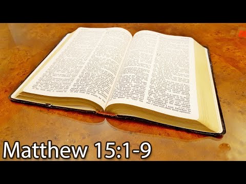 Jesus Confronts Manmade Religion (Matthew 15:1-9)