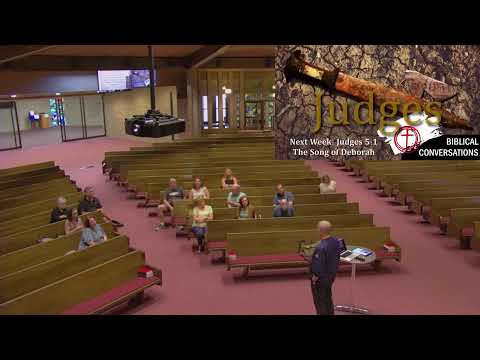 Biblical Conversation Judges 4:32.  9-7-22