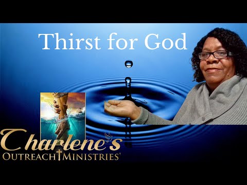 Thirst for God. Psalms 42:1-11. Wednesday's, Daily Bible Study.