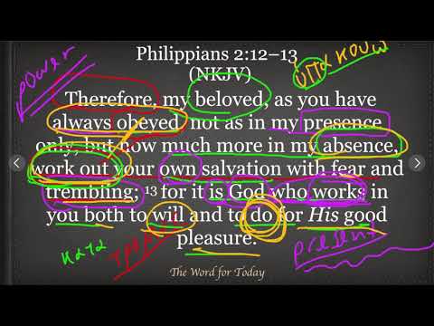 The Word for Today Philippians 2:12-13