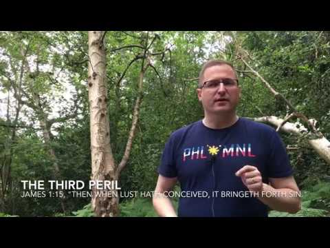 The third peril - James 1:15, "Then when lust hath conceived, it bringeth forth sin."
