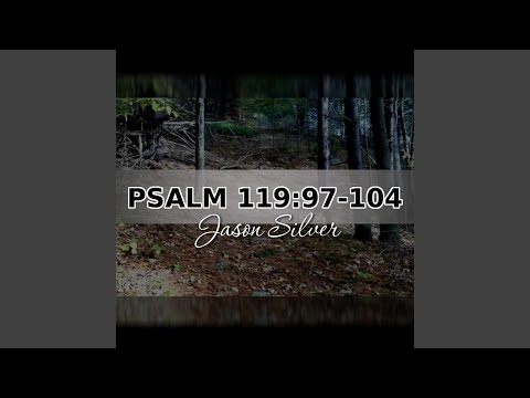 Meditation, Psalm 119:97-104