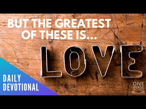 Faith, Hope, Love | 1 Corinthians 13:13 [Daily Devotional]
