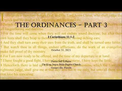 I Corinthians 11:1-2 The Ordinances Part 3