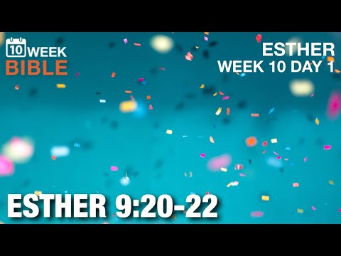 The Celebration of the Jews | Esther 9:20-22 | Week 10 Day 1 Study of Esther
