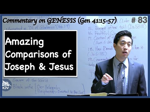 Amazing Comparisons of Joseph and Jesus (Genesis 41:15-57)