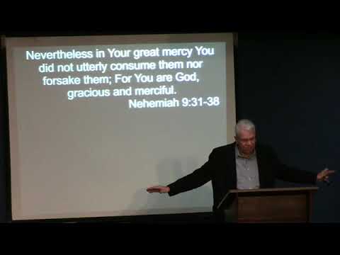 October 14th, 2018 'God's Triune Message on Grace' Nehemiah 9:31-38