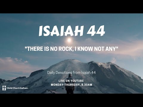Daily Devotion - Isaiah 44:9-20 (23/06/20)