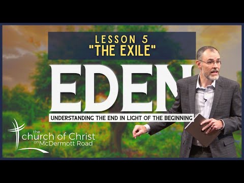The Exile (Sermon from Genesis 3:22-24)