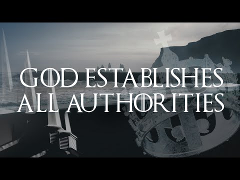 God Establishes All Authorities