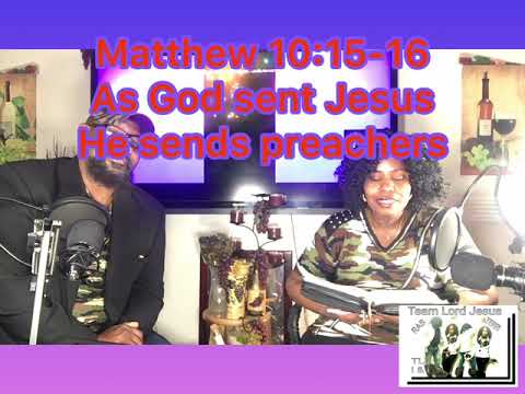Team Lord Jesus Matthew 10:15-16 God always leaves a Shepard to follow