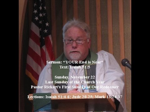 Isaiah 51:5 YOUR End is Near