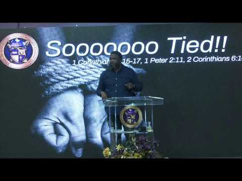 "Sooooooo Tied" 1 Corinthians 6:15-17, 1 Peter 2:11, 2 Corinthians 6:14