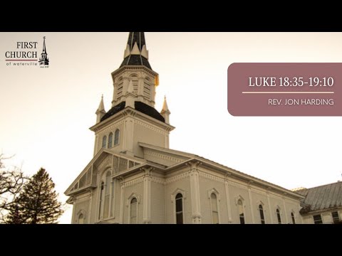 Rev. John Harding, Luke 18:35-19:10