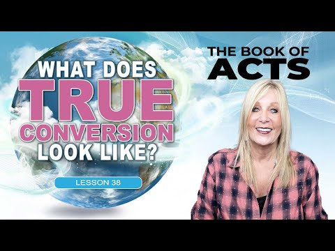 Acts 9:17-22 -What Does Change Look Like?  Lesson 27