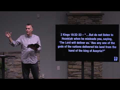 Prophets and Kings: “Opposition, God’s Glory and Our Prayers” (2 Kings 19:14-19)