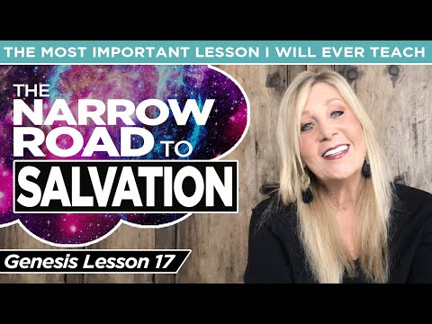 Genesis 7:7-16 The NARROW ROAD to SALVATION - Genesis 17