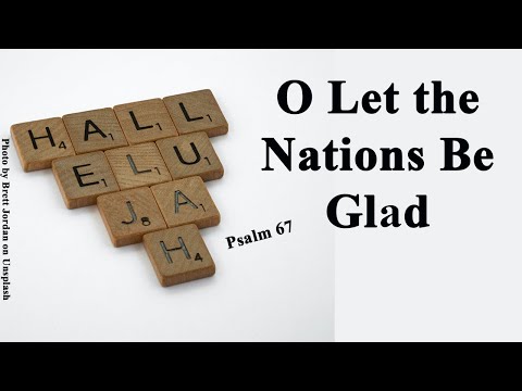 Psalm 67:3-4; November 9, 2022