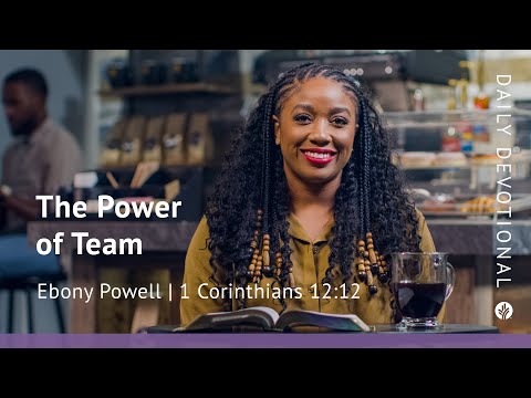 The Power of Team | 1 Corinthians 12:12 | Our Daily Bread Video Devotional