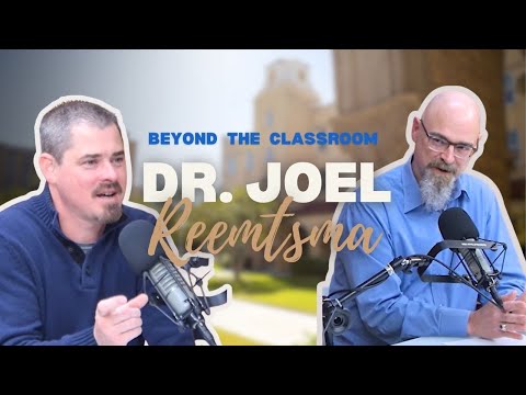 BEYOND THE CLASSROOM: Meet Dr. Joel Reemtsma