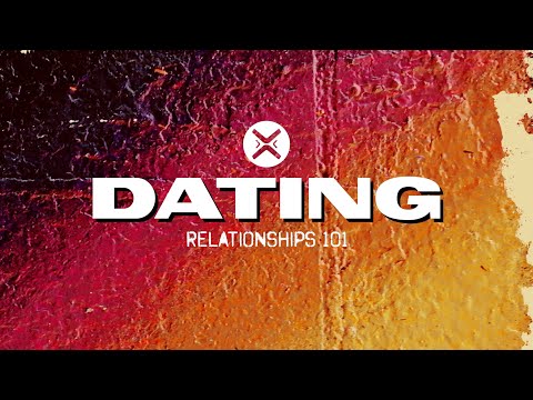 Relationships 101: Dating  |  2 Corinthians 6:14  |  Austin Hamrick