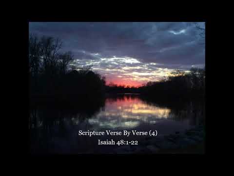 Scripture Verse By Verse (4) Isaiah 48:1-22