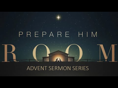 A Room Prepared For You (John 14:1-4, Revelation 21:1-27) December 25, 2022