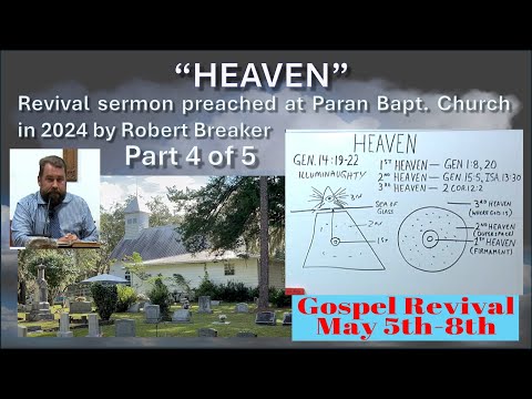 Heaven REVIVAL SERMON #4 PARAN BAPTIST CHURCH
