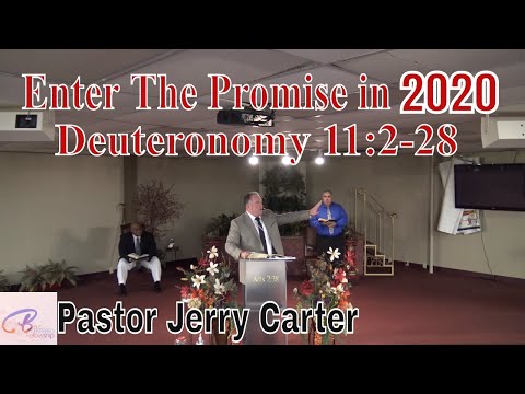 Enter The Promise in 2020: Deuteronomy 11:2-28
