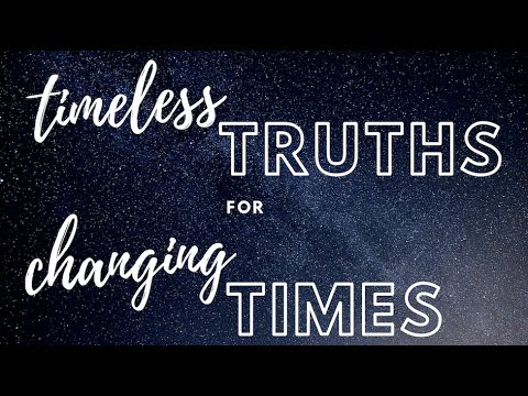 Timeless Truths for Changing Times, Part 6 (Isaiah 40:12-26)