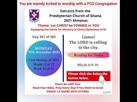 Presbyterian Church of Ghana PCG Almanac Bible Reading 27.12.2021 Micah 6:9-16 Akua Mayve
