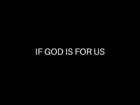 If God is for us | Pastor Craig Ireland | Romans 8: 31-33