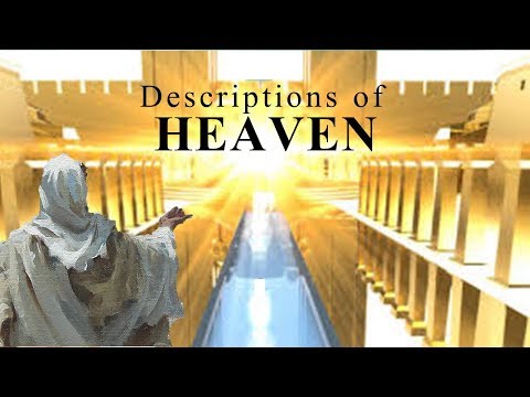 Descriptions of Heaven - Exodus 35 - 40: 38