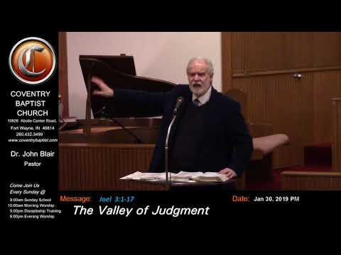 [Joel  3:1-17]  The Valley of Judgment