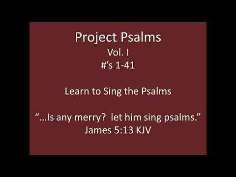 Psalm 34:11-22  Tune: St. Etheldreda  Scottish Metrical Psalter 1650